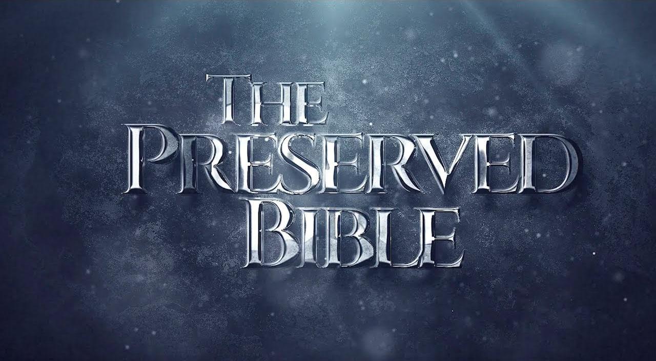 The Preserved Bible